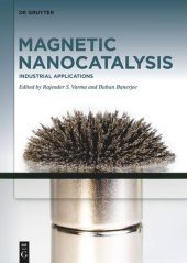 book Magnetic Nanocatalysis: Volume 2 Industrial Applications
