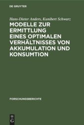 book Modelle zur Ermittlung eines optimalen Verhältnisses von Akkumulation und Konsumtion