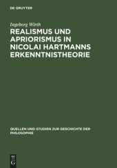 book Realismus und Apriorismus in Nicolai Hartmanns Erkenntnistheorie: Mit einer Bibliographie der seit 1952 über Hartmann erschienenen Arbeiten