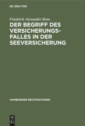 book Der Begriff des Versicherungsfalles in der Seeversicherung