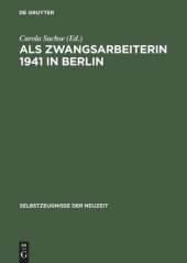 book Als Zwangsarbeiterin 1941 in Berlin: Die Aufzeichnungen der Volkswirtin Elisabeth Freund