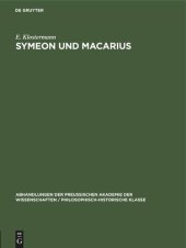 book Symeon und Macarius: Bemerkungen zur Textgestalt zweier divergierender Überlieferungen