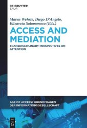 book Access and Mediation: Transdisciplinary Perspectives on Attention