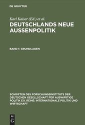 book Deutschlands neue Außenpolitik: Band 1 Grundlagen