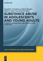 book Substance Abuse in Adolescents and Young Adults: A Manual for Pediatric and Primary Care Clinicians