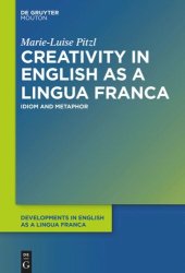 book Creativity in English as a Lingua Franca: Idiom and Metaphor