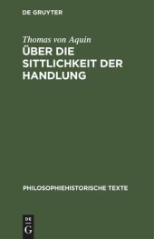 book Über die Sittlichkeit der Handlung: Summa theologiae I–II, q. 18–21