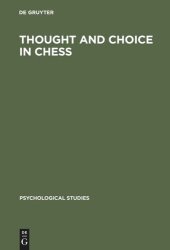 book Thought and Choice in Chess