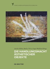 book Die Handlungsmacht ästhetischer Objekte