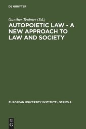 book Autopoietic Law - A New Approach to Law and Society