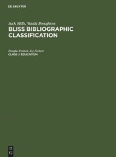 book Bliss Bibliographic Classification: Class J Education