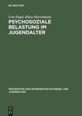 book Psychosoziale Belastung im Jugendalter: Empirische Befunde zum Einfluss von Familie, Schule und Gleichaltrigengruppe