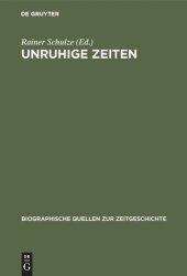 book Unruhige Zeiten: Erlebnisberichte aus dem Landkreis Celle 1945–1949