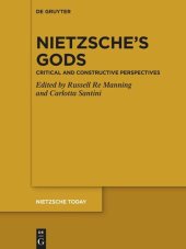 book Nietzsche's Gods: Critical and Constructive Perspectives