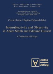 book Intersubjectivity and Objectivity in Adam Smith and Edmund Husserl: A Collection of Essays