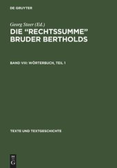 book Die »Rechtssumme« Bruder Bertholds: Band VIII Wörterbuch