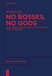 book No Bosses, No Gods: Marx, Engels, and the Twenty-first Century Study of Religion