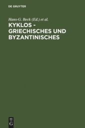 book Kyklos - Griechisches und Byzantinisches: Rudolf Keydell zum 90. Geburtstag (Festschrift Keydell)