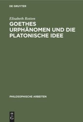 book Goethes Urphänomen und die platonische Idee