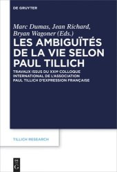 book Les ambiguïtés de la vie selon Paul Tillich: Travaux issus du XXIe Colloque international de l'Association Paul Tillich d'expression française