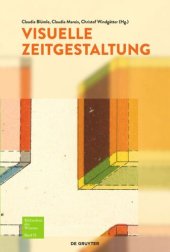 book Bildwelten des Wissens: Band 15 Visuelle Zeitgestaltung