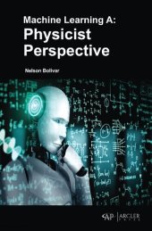 book Machine Learning: A Physicist Perspective