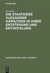 book Die Staatsidee Alexander Hamiltons in ihrer Entstehung und Entwicklung