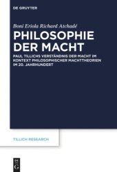 book Philosophie der Macht: Paul Tillichs Verständnis der Macht im Kontext philosophischer Machttheorien im 20. Jahrhundert