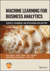 book Machine Learning for Business Analytics: Concepts, Techniques and Applications with JMP Pro