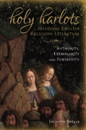 book Holy Harlots in Medieval English Religious Literature: Authority, Exemplarity and Femininity