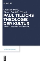 book Paul Tillichs Theologie der Kultur: Aspekte – Probleme – Perspektiven