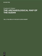 book The archaeological map of the Sudan: Teil 2 The Area of the South Libyan Desert