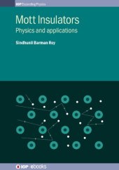 book Mott Insulators Physics and applications