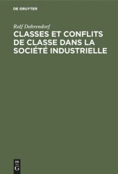 book Classes et conflits de classe dans la société industrielle