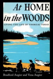 book At Home in the Woods: Living the Life of Thoreau Today