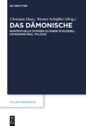 book Das Dämonische: Kontextuelle Studien zu einer Schlüsselkategorie Paul Tillichs