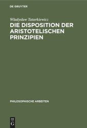 book Die Disposition der Aristotelischen Prinzipien