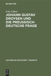 book Johann Gustav Droysen und die preussisch-deutsche Frage