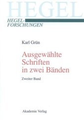 book Ausgewählte Schriften in zwei Bänden. Mit einer biographischen und werkanalytischen Einführung: Herausgegeben von Manuela Köppe