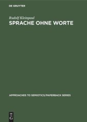 book Sprache ohne Worte: Idee einer allgemeinen Wissenschaft der Sprache