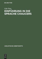 book Einführung in die Sprache Chaucers: Phonologie, Metrik und Morphologie