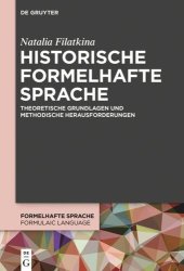 book Historische formelhafte Sprache: Theoretische Grundlagen und methodische Herausforderungen