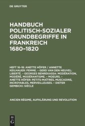 book Handbuch politisch-sozialer Grundbegriffe in Frankreich 1680-1820: Heft 16-18 Femme [u.a.]