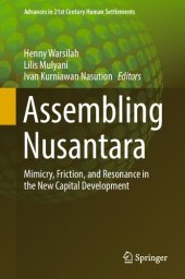 book Assembling Nusantara: Mimicry, Friction, and Resonance in the New Capital Development