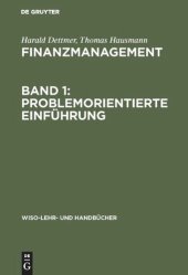 book Finanzmanagement, Band 1: Problemorientierte Einführung