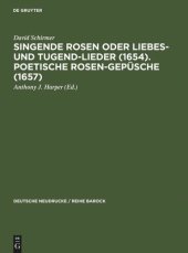 book Singende Rosen oder Liebes- und Tugend-Lieder (1654). Poetische Rosen-Gepüsche (1657)