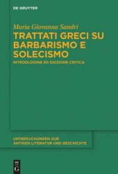 book Trattati greci su barbarismo e solecismo: Introduzione ed edizione critica