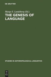 book The Genesis of Language: A Different Judgement of Evidence