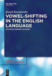 book Vowel-Shifting in the English Language: An Evolutionary Account