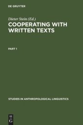 book Cooperating with Written Texts: The Pragmatics and Comprehension of Written Texts